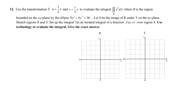 1 3 12. Use the transformation T: u = -x and very to evaluate the integral [JxºdA where R is the region R bounded on the xy-p