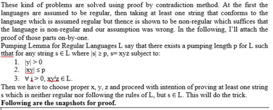 These kind of problems are solved using proof by contradiction method. At the first the languages are assumed to be regular,