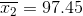 \overline{x _2}=97.45