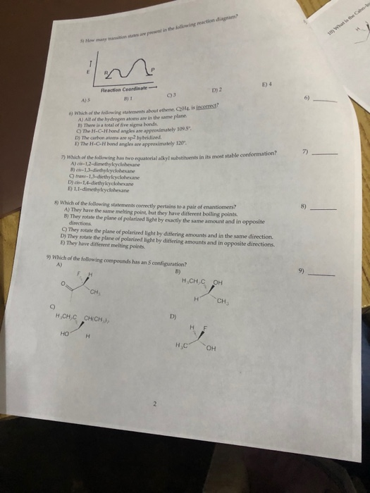 Reaction Coordinate D)2 03 is incorrect Which of the following statment about thens A) All of the hydrogen atoms are in the s