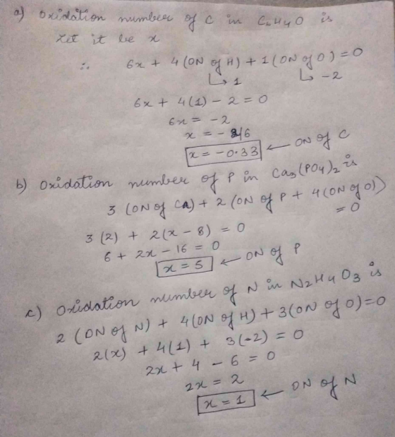 of oxidation Let it . 0 number of c in Cahyo is. be x 6x + 4 (ON of H) + 1 ON of 0 1 L - 2 6x + 4 (1) – 2=0 6x = -2 x = - 26