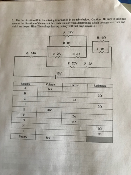 Use the section of the voltage learn 2. Use the circuit to fill in the missing information in the table below. Caution: Be su