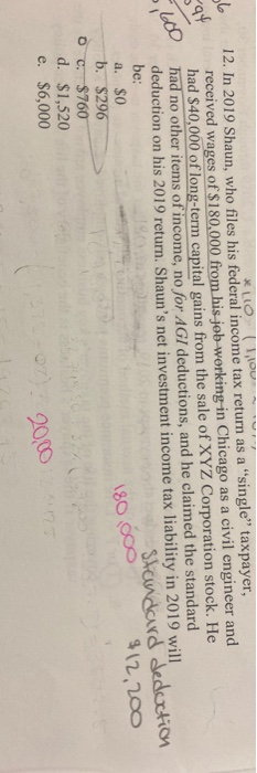 6 var 5,600 LLO (1,100 12. In 2019 Shaun, who files his federal income tax return as a single taxpayer, received wages of $