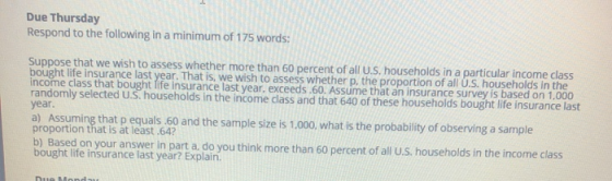 Due Thursday Respond to the following in a minimum of 175 words: lected U.S. households ce last year, exceeds.60. Assurer le