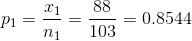 Pi = n1 = 803 = 0.8544 n 103