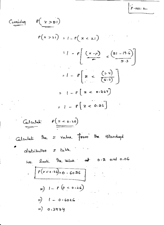 P.NO: 2 Consider 21) P(xsai) P(* >21) = 1-PCX4 21) . . 5/-06) (10 11:6 5.3 31-P62€ 0.264) si-plzco.ac] . Calculato e(220,26)