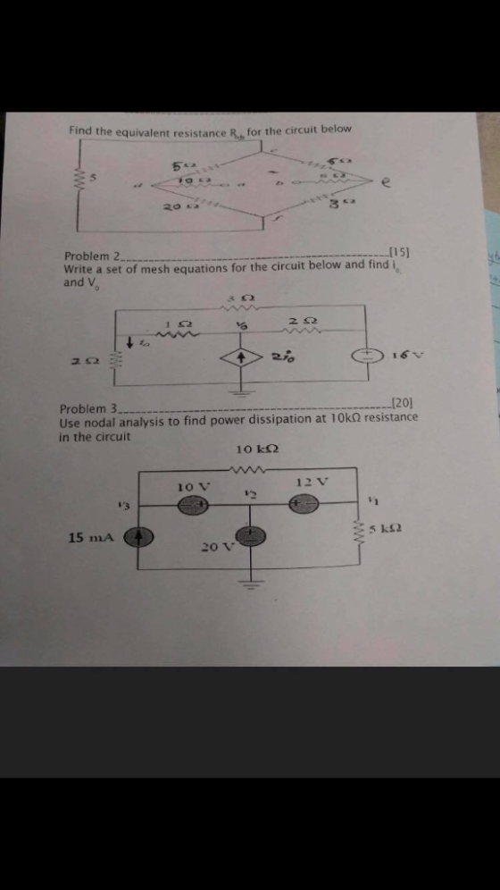 Find the equivalent resistance R for the circuit below 5%2 3 5a Problem 2. 1151 Write a set of mesh equations for the circuit