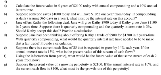 Calculate the future value in 5 years of $2100 today with annual compounding and a 10% annual interest rate. Suppose someone