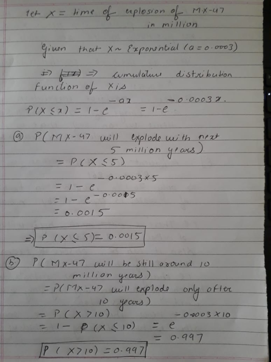 in million eliwn--thou+-X~Exporv nt.cd (a ะ 0.0003) function o X is -ax 00003 2 5 million yean (5) P ( Mx-47-teull-he still abound 10 million yravrs and ) wll explode ony ofler o-oo o 3 x 10 ー一1 - -PLAS 10) ー_o.qqフ 0.qqフ ー p ( x710)こ0.qq7