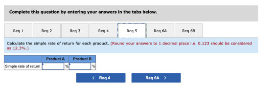Complete this question by entering your answers in the tabs below. Reg 1 Reg 2 Req3 Req 4 Req5 Req 6A Req 6B Calculate the si