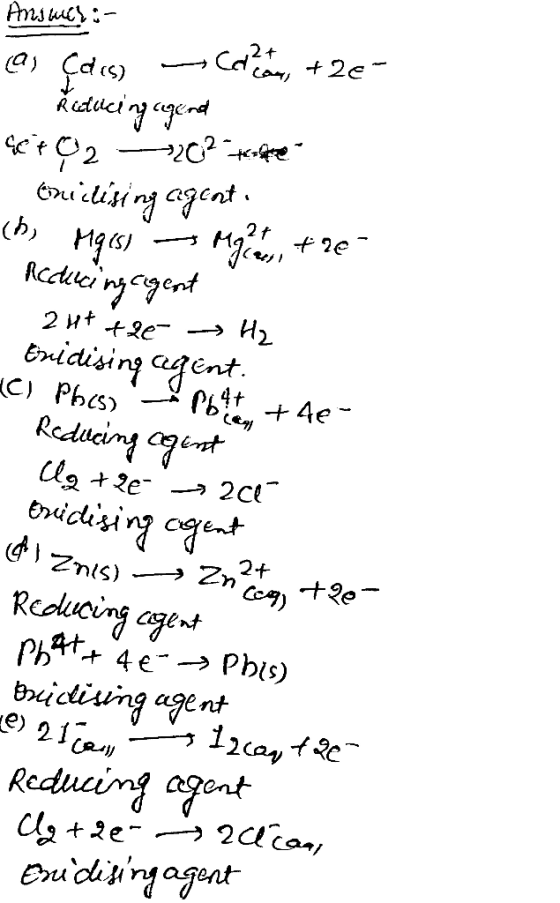 Answe! :- as care o corpo+26- Reducing agents GEAC2 20² te Buitising agent. (6) Mgosi - Mylet, + 2€- Redeling agent - 2ut the