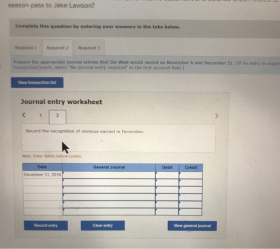 season pass to Jake Lawson? Complete this question by entering your answers in the tabs below. Required 1 Required 2 Required