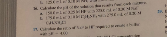 29. E 2.- b. 125.0 mL of 0.10 M NH; WILT JUUM 16. Calculate the pH of the solution that results from each mixture. a. 150.0 m