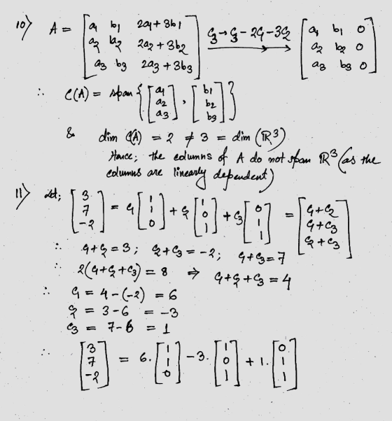 loy A = [a by 204+ 3617 |ą las 202 + 3b2 G+G-26-32 [a bio? I az be o a g by 203 + 3bg az bg ol C(A) = span { ar r bi flag] [b