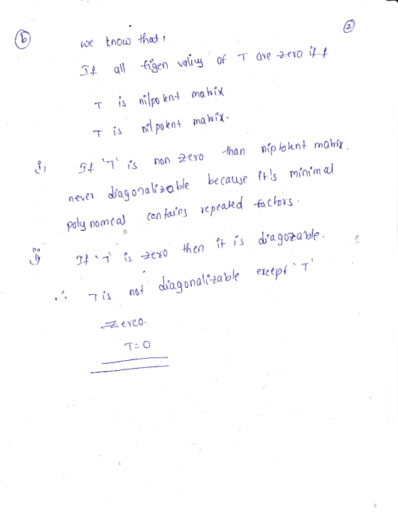 we tow thad never diagona ble becauesnmel - is ns, diagonal-eable etepi.T, T- O