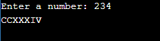 Enter a number: 234 CCXXXIV