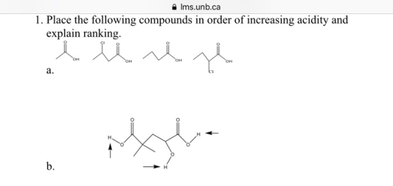 Ims.unb.ca 1. Place the following compounds in order of increasing acidity and explain ranking even me ye