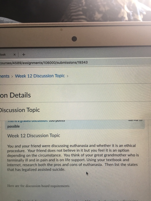 look ×1+ ourses/4589/assignments/106000/submissions/19343 ents> Week 12 Discussion Topic > on Details Discussion Topic possib