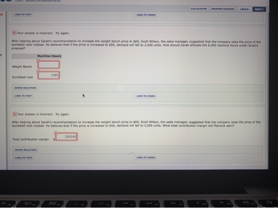 CALCULATOR PRINTER VERSION BACK NEXT LINK TO TEXT Your answer is incorrect. Try again. After hearing about Sarahs recommenda
