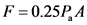 F =0.25P, A
