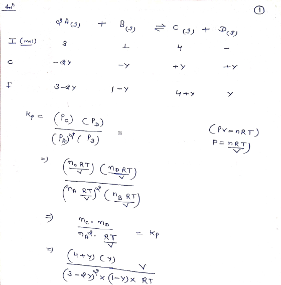 & A (s) + Bras Žorgt I (mol). Se F. Hot - Oy Ś . 3-dy uty 4+y 3-ey say Kp = (Pc) (P) ( Pajar Pp) = (Pr=nRT) P= nR I) 5) (MRT)