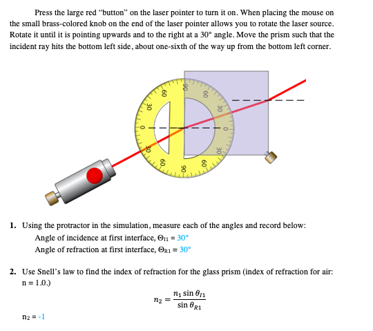 Press the large red button on the laser pointer to turn it on. When placing the mouse on the small brass-colored knob on th