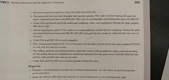 PTER 3 Operating Decisions and the Statement of Earnings 161 c. Interest incurred and paid on long-term debt was $163,326. c.