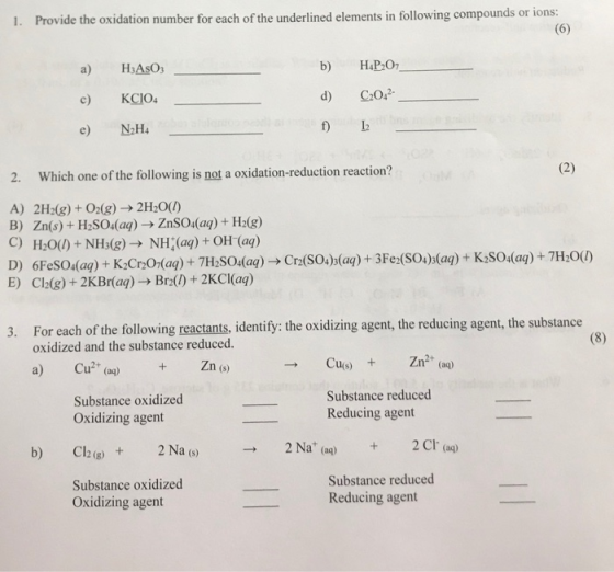 1. Provide the oxidation number for each of the underlined elements in following compounds or ions: (6) a) H3AsO3 b) d) H4P20