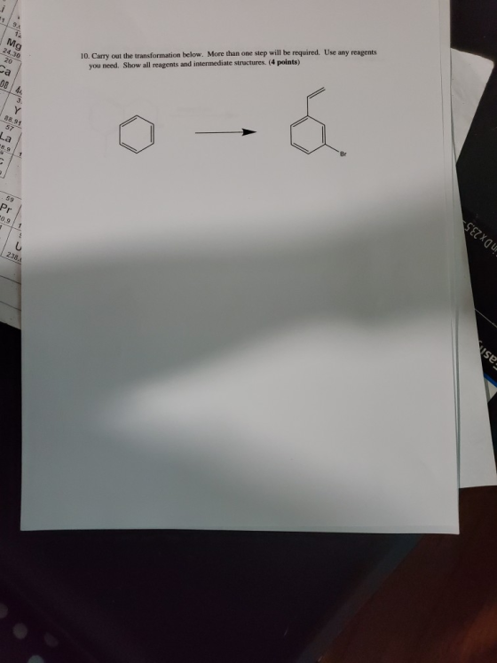 12 Mg 24.30 20 10. Carry out the transformation below. More than one step will be required. Use any reagents you need. Show a