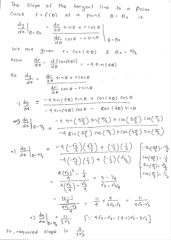 The slope of the tangent line Cane r-flo) point to a at polar is a 17 o 0 da.\. Đe dr sino trcos o do = 0o dr coso arsino do