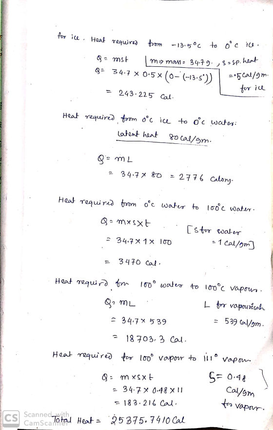 too ice. Heat required from - 13.5°C to ooc ice. g=mst Immass=34179., sasp. heat g. 34.7 x 0.5x (0- (-13,5)) z5 cal/gm. = 243