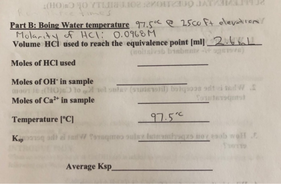 Part B: Boing Water temperature 7sec e 15co F levten/ Volume HCi used to reach the equivalence point Iml)2C Moles of HCl used