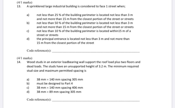 (4/1 marks) 13. A sprinklered large industrial building is considered to face 1 street when; not less than 25% of the buildin