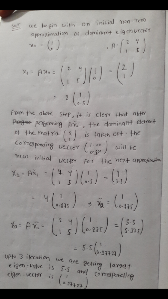 sor (we begin aith an initial γ,m-200 a ppro ximatiom of dlominant e ig envector 2 A- 2. 0 o : From the above Step,i+ is clea