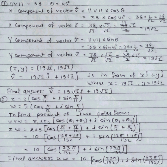 V2 V2 33 Z Ő VIL - 38 0 = 45° x component of vector i = llvl1xcoso = 38 x cos us = 38x + 2 = 32 x Component of vector ? = 38,