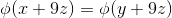 \phi (x+9z)=\phi (y+9z)