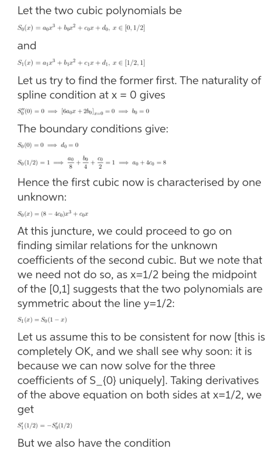 Let the two cubic polynomials be So(x) = 20x3 + box? + Cox + do, x € [0,1/2] and S1(x) = a1x3 + b1.c? +212 +d1, x € [1/2, 1]