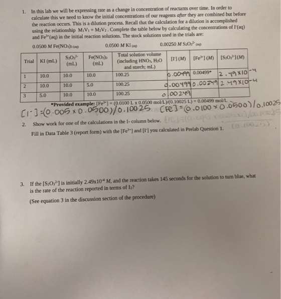 1. In this lab we will be expressing rate as a change in concentration of reactants over time. In order to we need to know th