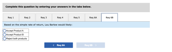 Complete this question by entering your answers in the tabs below. Reg 1 Reg 2 Req 3 Req 4 Reg 5 Req 6A Reg 6B Based on the s