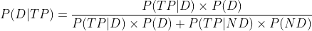 P(TPD) PD P(TPD) X P(D) + P(TPND) X P(ND)