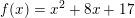 \small f(x) =x^{2}+8x+17