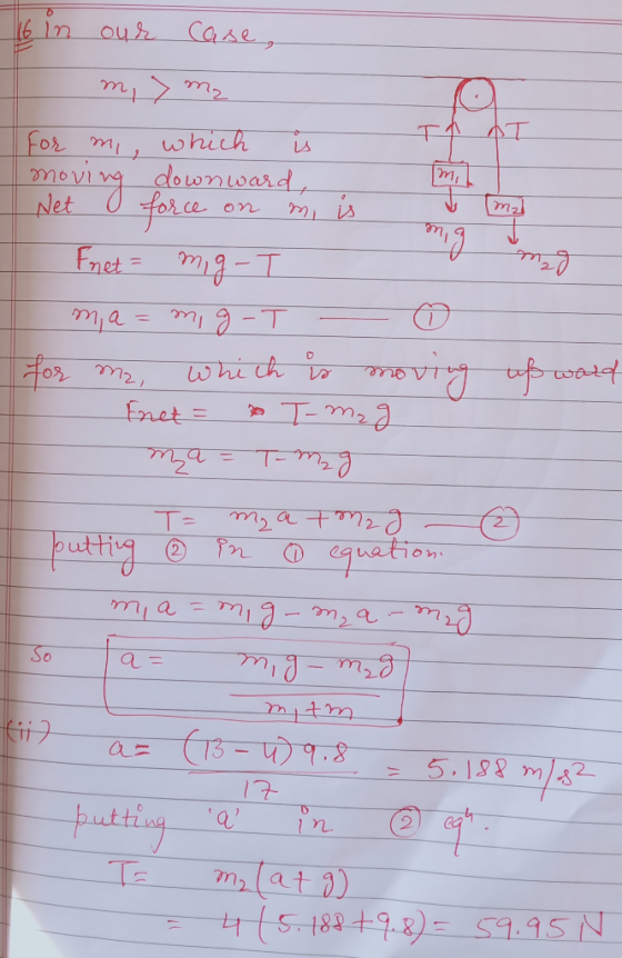 6 In aur Case AT which For mi downward Net On Fnet m)9-T ma -m2-T whi ch io or fret T-my T= euation 24 So प्पक 5.192 mla2 a (