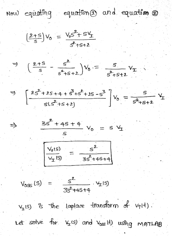 Nod) eqjuatihg equaiomand equatin 5 오. 2 MI5) 35+45+4 Let selve or S) and Vosst) usihg MATLAB