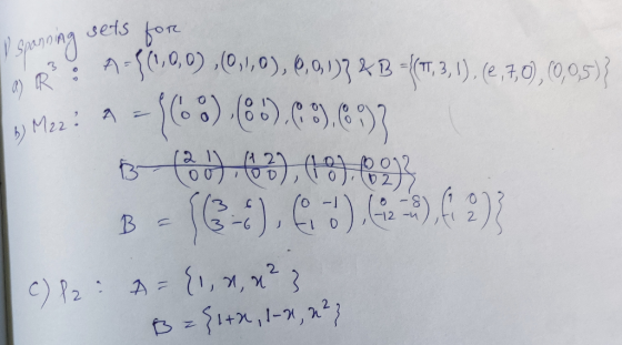sets for I spanning 3 b) Mz2 : A 1) R A={(1,0,0),(0,1,0,0,0,13 B - (T3,1),(0,7,0),(0,0,5)} -{(0%).(85).6 9.69)) B-0).667), 46