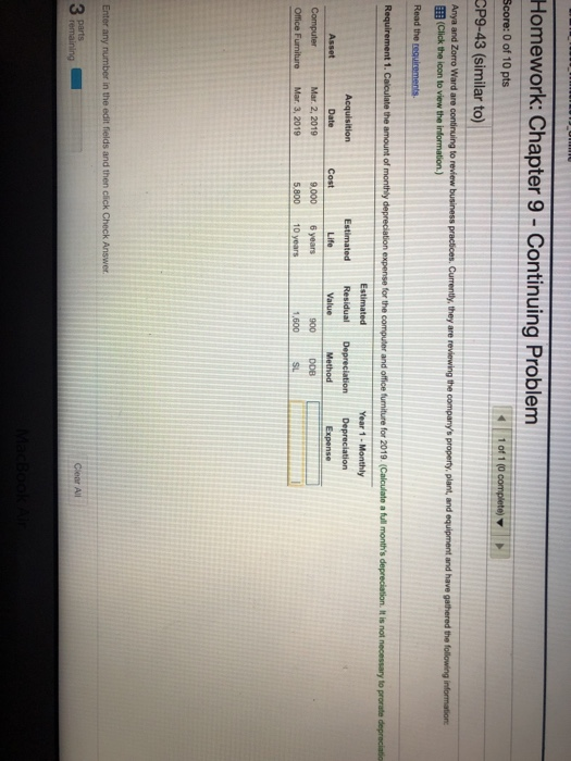 Homework: Chapter 9 -Continuing Problem Score: 0 of 10 pts CP943 (similar to) Estimated Acquisition Life SL any All