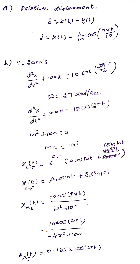 al Relative displacement, 8221E) - Y() saall) - i cos (410) ITVE bo) vzpomis a ricox-lo cos ) W = 211 rad/see 2x 10 cos +10o