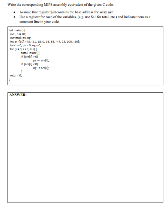 Write the corresponding MIPS assembly equivalent of the given Ccode. Assume that register $s0 contains the base address for a