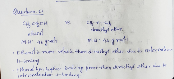Vs. Question: 23 200 at ChoH CB-o-clb ethand dimethyl ether. 46 gmobi m.w: 46 & mott Ethanili more soluble than dimethyl ethe