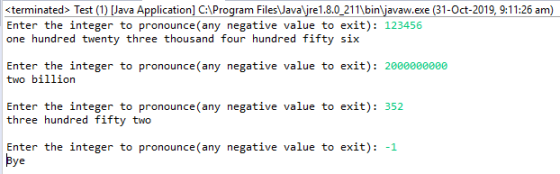 <terminated> Test (1) [Java Application] C:\Program FilesJava\jre1.8.0_211\bin\javaw.exe (31-Oct-2019, 9:11:26 am) Enter the