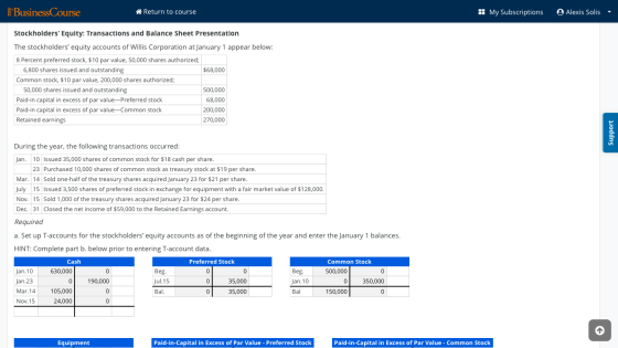 BusinessCourse My Subscriptions Alexis Solis Return to course Stockholders Equity: Transactions and Balance Sheet Presentati